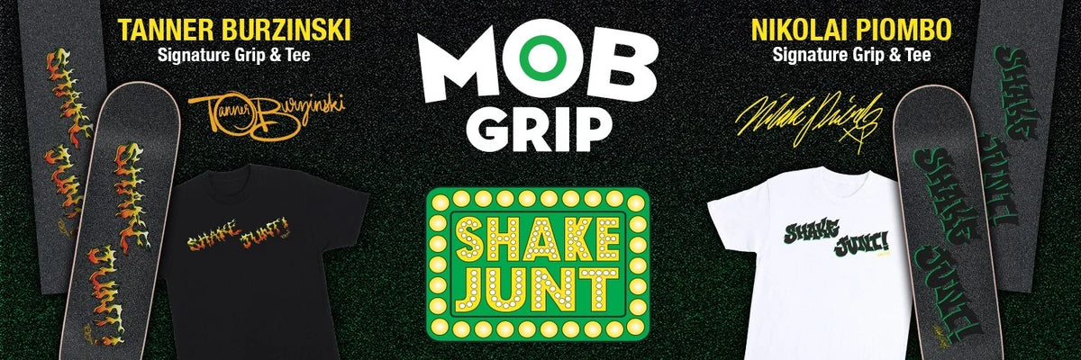 Shake Junt x MOB Grip